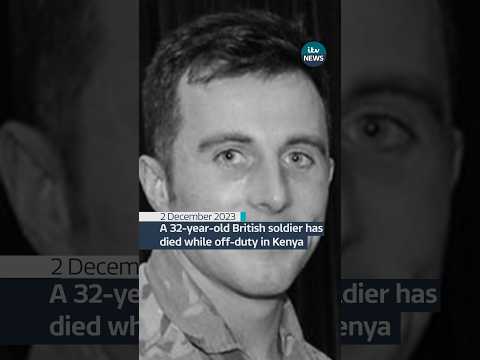 A 32-year-old British soldier has died while off-duty in Kenya #itvnews