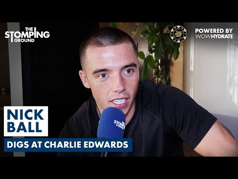 Nick Ball Reveals SHOCKING Naoya Inoue Pullout Story & Promises HUGE Performance Against Sam Goodman