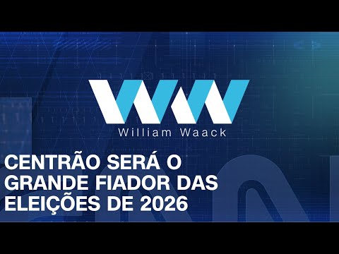 AO VIVO: WW - CENTRÃO SERÁ O GRANDE FIADOR DAS ELEIÇÕES DE 2026 - 07/10/2024