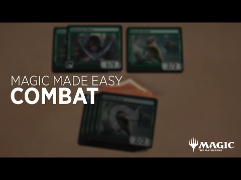 Combat | Magic Made Easy | Learn To Play Magic: The Gathering