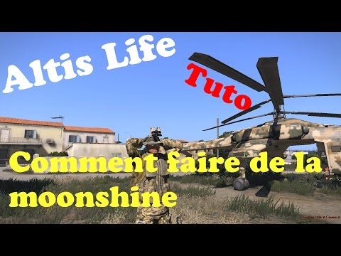 Tuto : Comment faire de la monshine Sur Altis Life