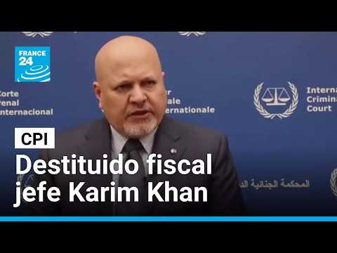Fiscal Karim Khan es destituido de la CPI por presunta conducta sexual indebida • FRANCE 24