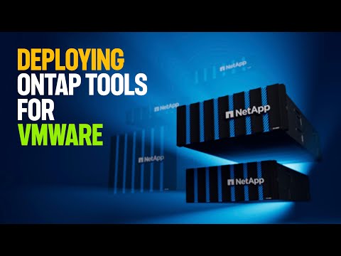 ONTAP Tools 10.4 Full Deployment Walkthrough for VMware vSphere