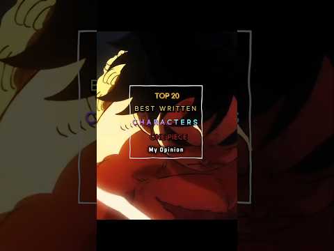 My Opinion l Top 20 Best Wrıtten Characters in One Piece #1163 #1146 #xebec #zoro #sanji #luffy
