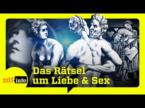 Rätsel der Menschheit: Die Geschichte von Liebe und Sex | ZDFinfo Doku