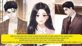FULL HẮN TẠM HUỶ HÔN LỄ VÌ CÔ EM THANH MAI ,TÔI KHÔNG CHẦN CHỪ LIỀN KẾT HÔN VỚI NGƯỜI ĐÀN ÔNG KHÁC