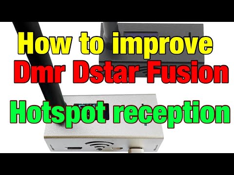 How to improve Dmr Dstar Fusion hotspot reception