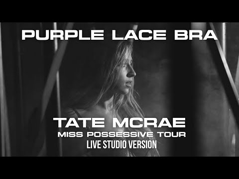 Tate McRae - Interlude / Purple Lace Bra - The Miss Possessive Tour (Live Studio Version)