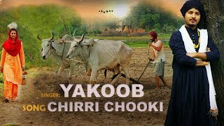 Chirri Chooki – Yakoob – Saggi Phull