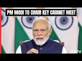 PM Modi To Chair Meeting Of Council Of Ministers Today