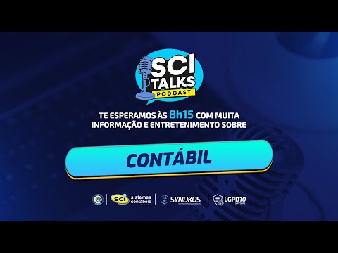 SCI TALKS - EP.168: CONTÁBIL - Tipos de Importações