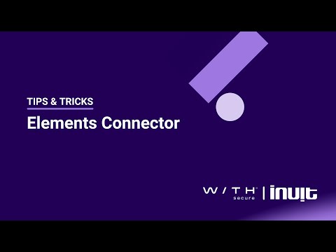 Tips & Tricks   WithSecure Elements Conector