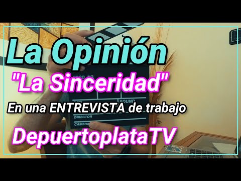 JKG REFLEXIONA: "La Sinceridad" en una ENTREVISTA de Trabajo ¿qué tan sincero puede ser?