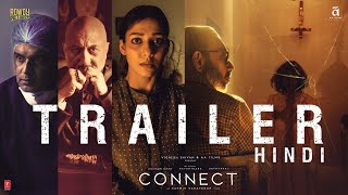 CONNECT (2022) Hindi Movie Trailer Video HD