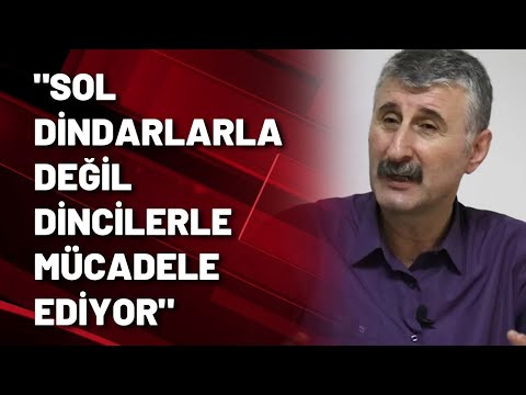 Alper Taş: Sol siyasetin mücadelesi dindarlarla değil dincilerle!