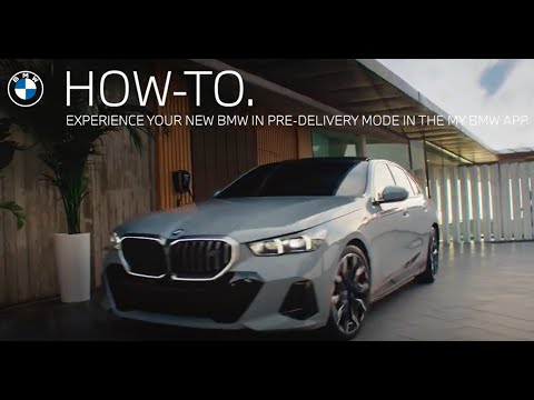 How-To Experience Your New BMW in Pre Delivery Mode in the My BMW App | BMW USA  Genius How To