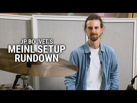 Meinl Cymbals - JP Bouvet's Setup Rundown