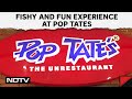 Partner Content: Abira Dhar’s Fishy And Fun Experience At Pop Tates Was A “Double Dhamaka.”