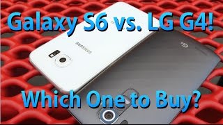 Galaxy S6 vs. LG G4 – Which One Is Better ?