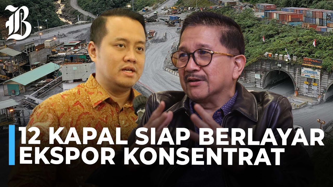 Freeport Dapat Izin Ekspor 14 Juta Ton Konsentrat Tembaga