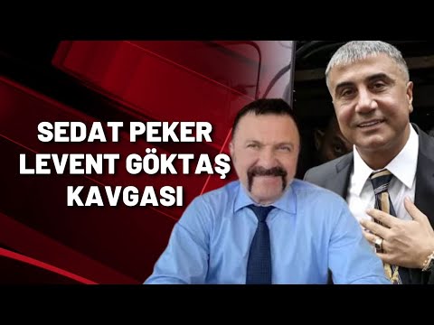 Sedat Peker Levent Göktaş kavgasını Barış Terkoğlu anlattı