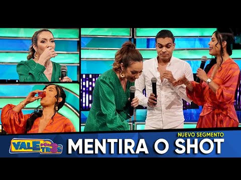 "Mentira o Shot"  VALE POR TRES  (Mayo 29)