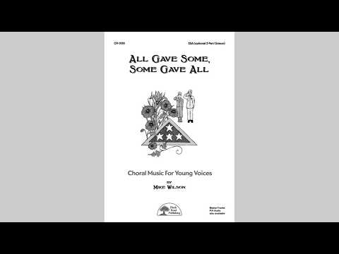All Gave Some, Some Gave All (Choral) Page Turner