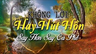 Nhạc Không Lời Hay Hút Hồn, Hòa Tấu Guitar & Saxophone Làm Người Nghe Say Mê Vì Quá Hay Quá Chất