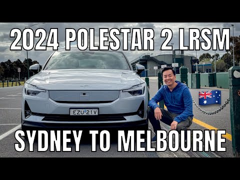 2024 Polestar 2 Long Range Single Motor | Sydney to Melbourne EV Drive