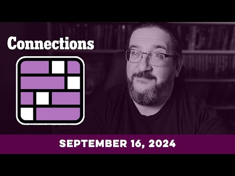 Doug Plays NYT Connections 09/16 (New York Times Puzzle Game)