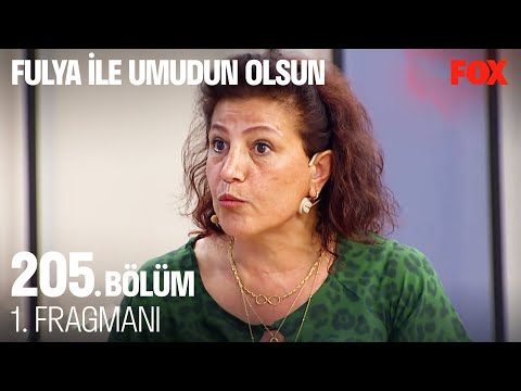 Fulya ile Umudun Olsun 205. Bölüm 1. Fragmanı @Fulya İle Umudun Olsun