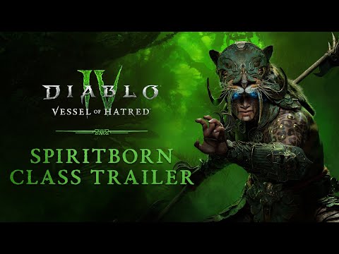 Diablo IV | Vessel of Hatred | Spiritborn Class Trailer