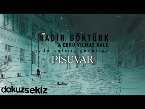 Nadir Göktürk - Pisuvar (Official Lyric Video)