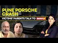 Pune Porsche Crash | Victims’ Parents Talk to NewsX  | Exclusive | NewsX