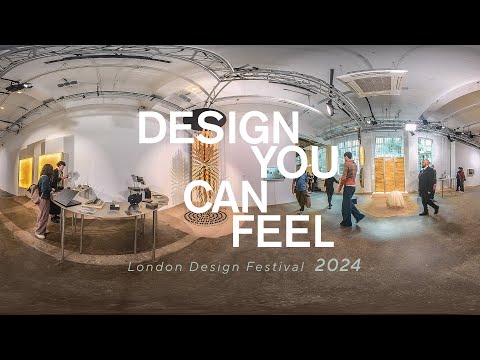 Design You Can Feel Exhibition 360° Booth Tour | London Design Festival 2024