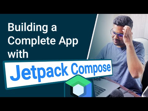 Android Jetpack Compose – Building a Complete App