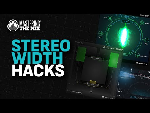 The Best Ways To Adjust Stereo Width