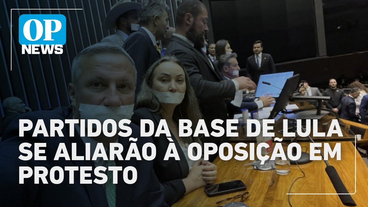 Partidos da base de Lula se unirão à oposição em protesto que obstrui o Congresso | O POVO News