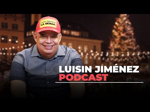 Luisin Jiménez último Podcast del Año