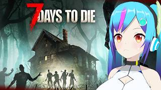 【7days to die/7dtd】#4 2回目のホード＆tier3ミッション！【TSアンドロイドVtuber】