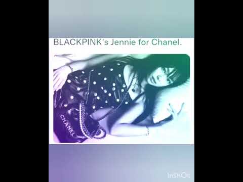 BLACKPINK's Jennie for Chanel.