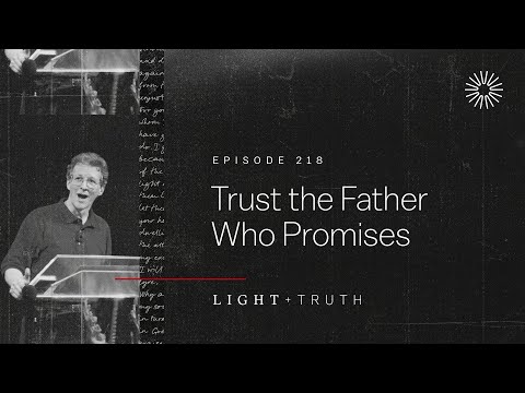 Trust the Father Who Promises