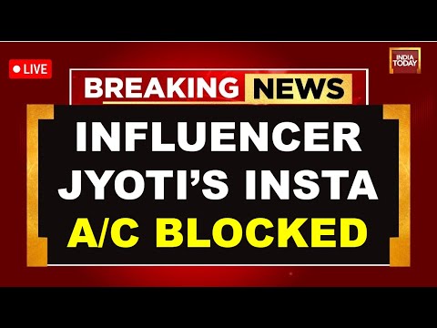 Jyoti Malhotra LIVE: Jyoti's Instagram Account Blocked In India | Op Sindoor | India-Pakistan News