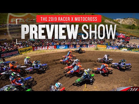 2019 Racer X Pro Motocross Preview Show: Episode 1&2, The 450 Class