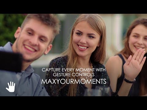 Capture every moment with gesture controls - MaxYourMoments