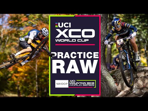 XC Practice RAW | Mont-Sainte-Anne UCI Cross-country World Cup