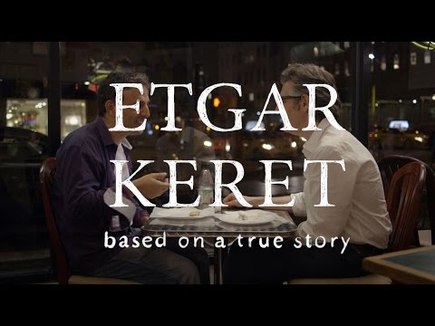 Etgar Keret: Based on a True Story'