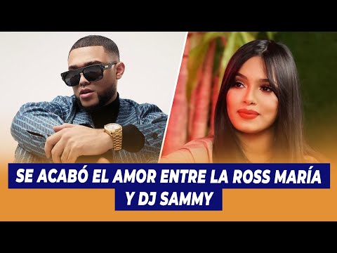 Se acabó el amor entre La Ross María y Dj Sammy | Telemicro