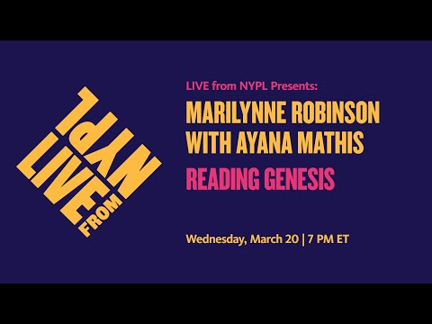 Marilynne Robinson with Ayana Mathis: Reading Genesis