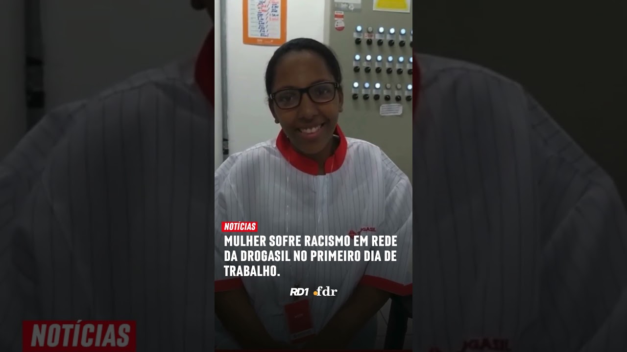 Mulher sofre racismo no primeiro dia de trabalho na Drogasil